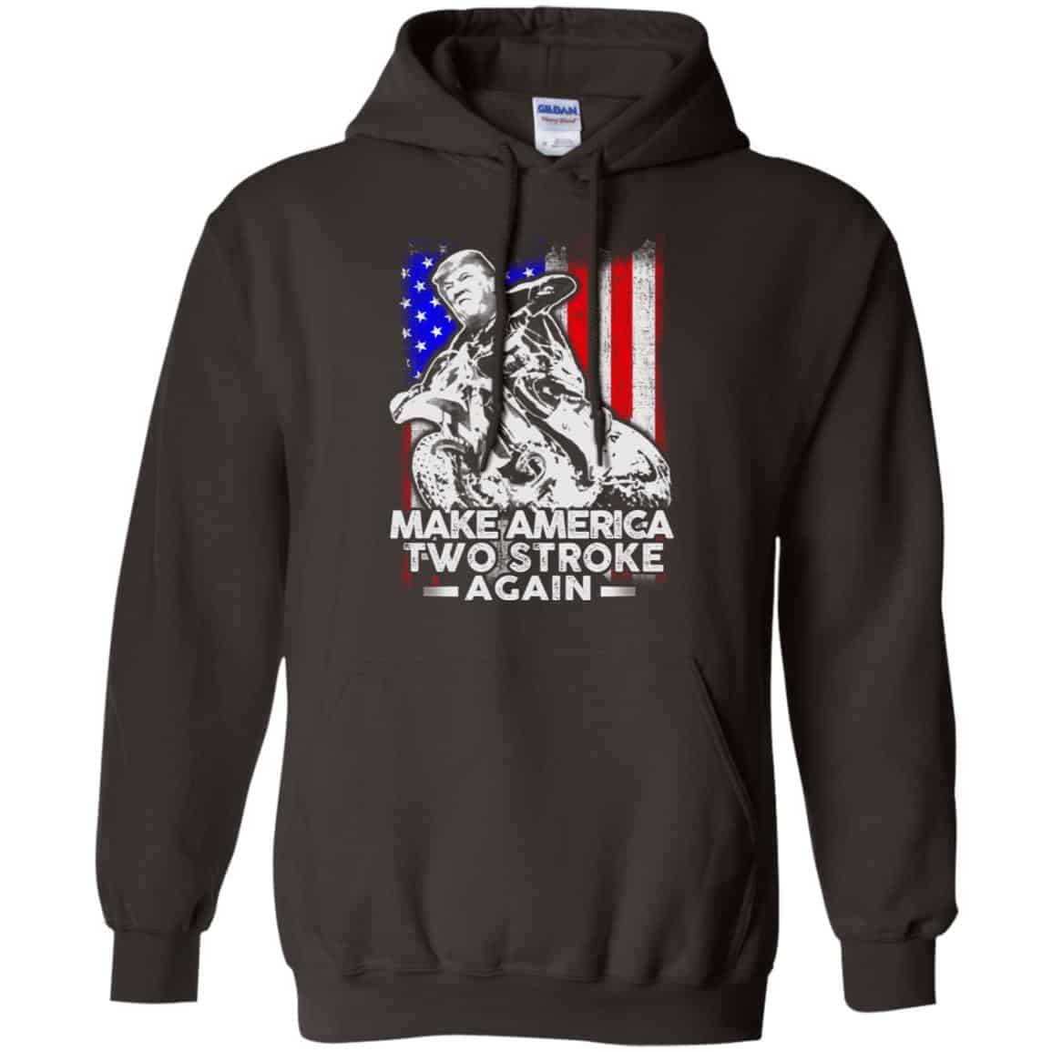 Make America Two Stroke Again Donald Trump Shirt, Hoodie, Tank