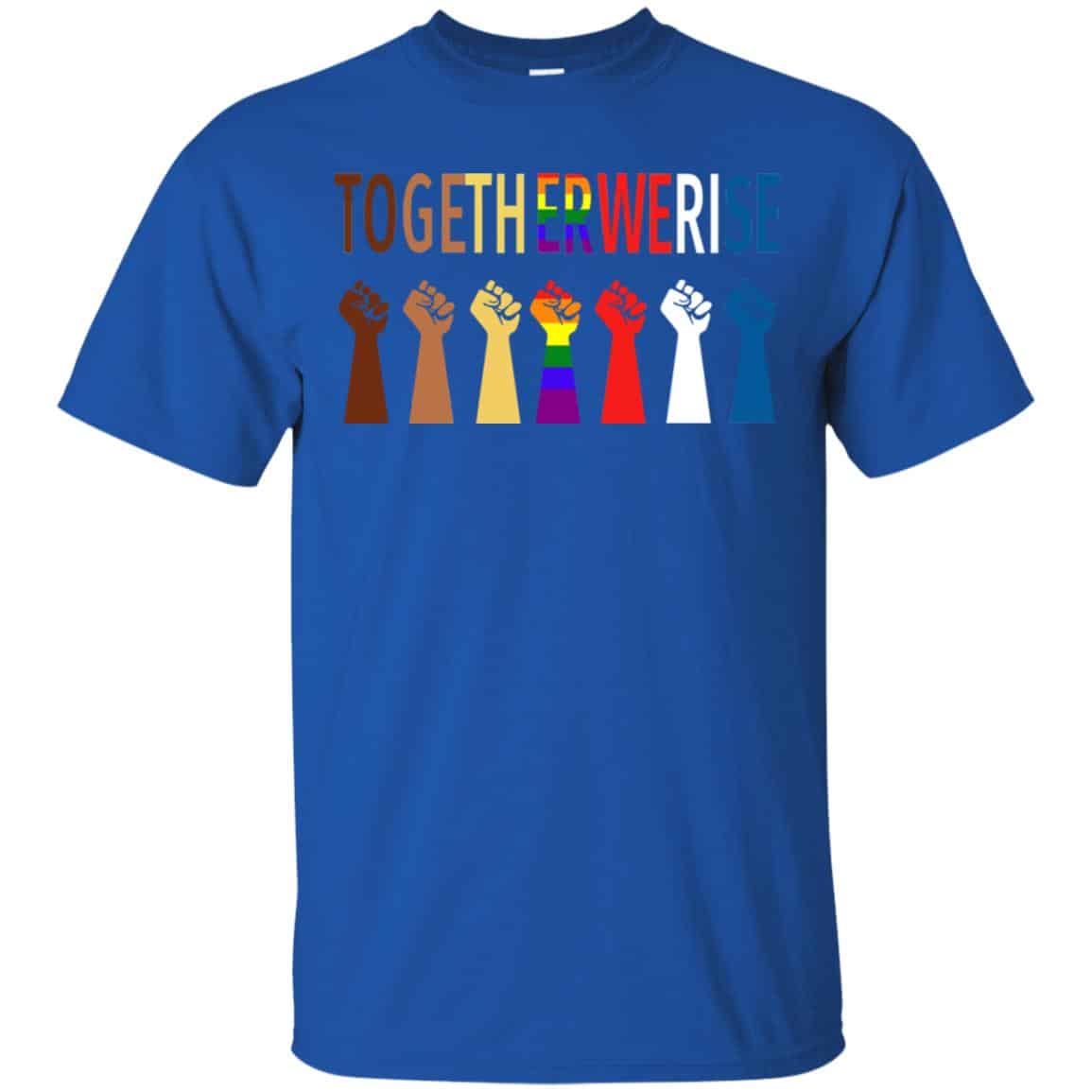 Together We Rise Shirt, Hoodie, Tank