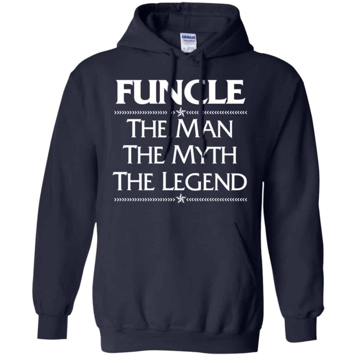 Funcle The Man The Myth The Legend Shirt, Hoodie, Tank