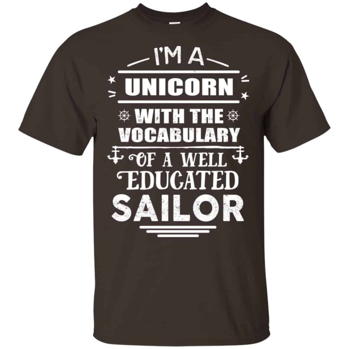 I’m A Unicorn With The Vocabulary Of A Well Educated Sailor Shirt, Hoodie, Tank