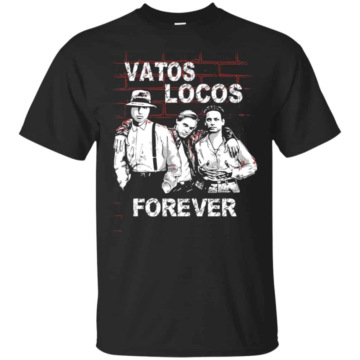 Blood In Blood Out: Vatos Locos Forever T-Shirts, Hoodie, Tank