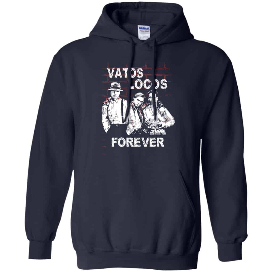Blood In Blood Out: Vatos Locos Forever T-Shirts, Hoodie, Tank