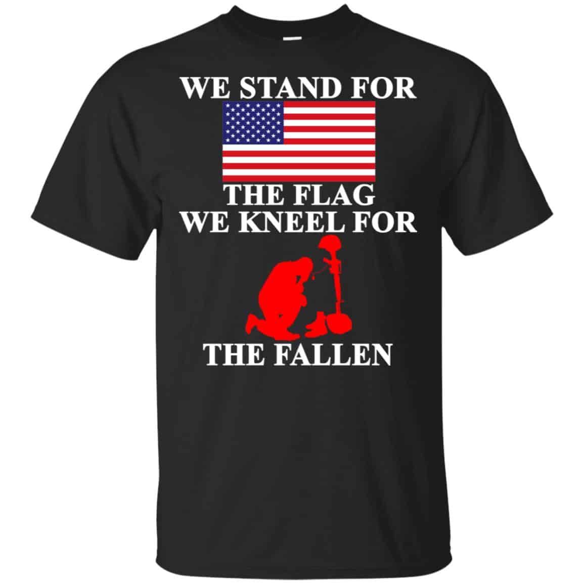 Veteran: We Stand For The Flag We Kneels For The Fallen T-Shirts, Hoodie, Tank