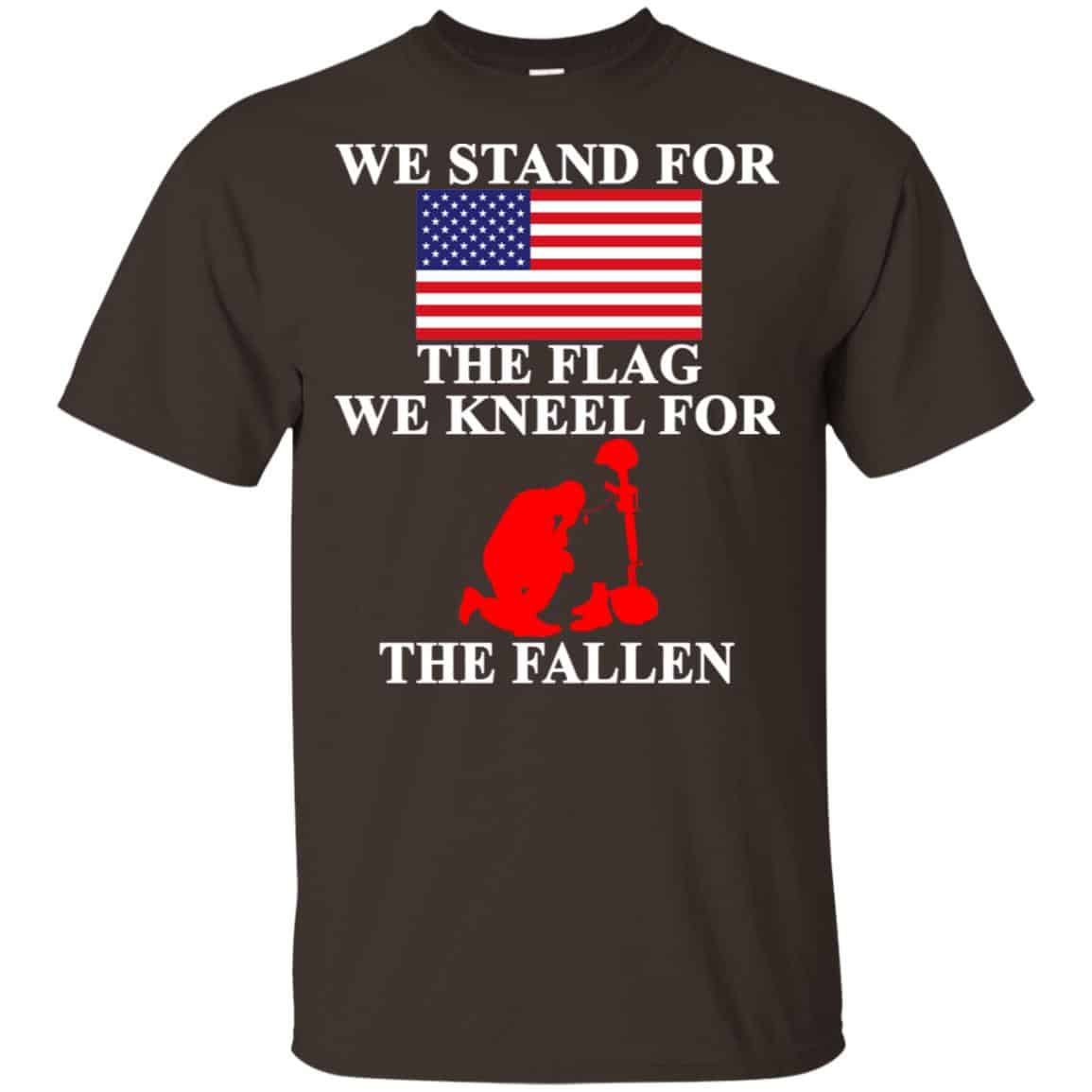 Veteran: We Stand For The Flag We Kneels For The Fallen T-Shirts, Hoodie, Tank
