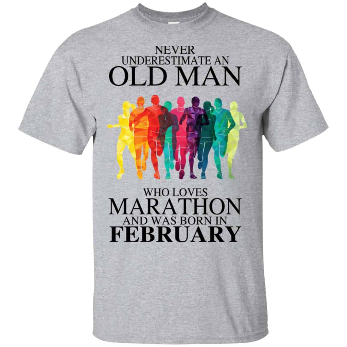 An Old Man Who Loves Marathon And Was Born In February T-Shirts, Hoodie, Tank