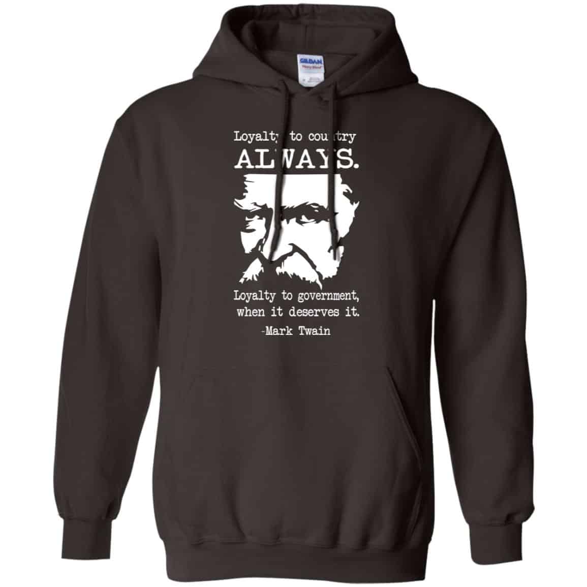 Loyalty To Country Always Loyalty To Government When It Deserves It Shirt, Hoodie, Tank
