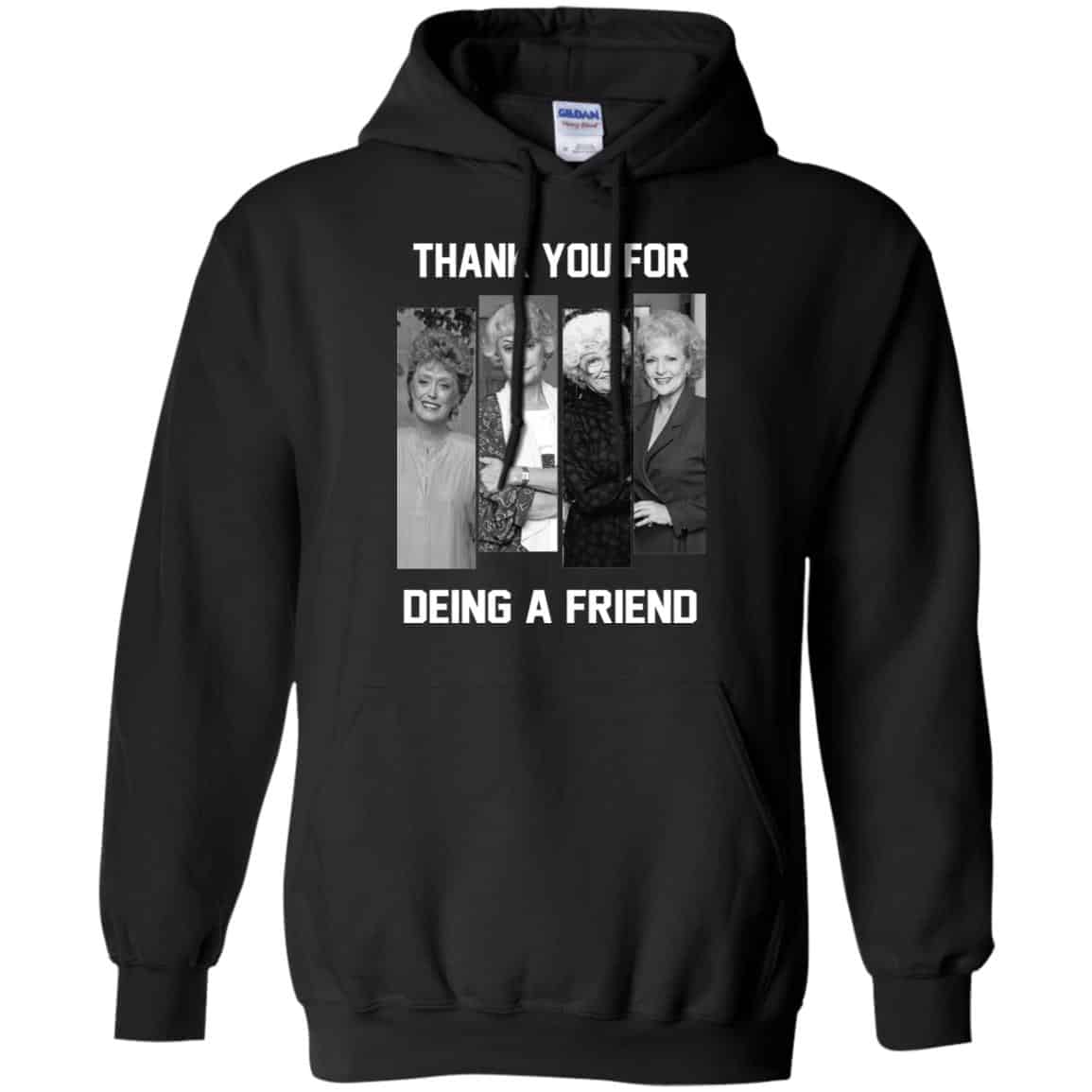 The Golden Girls: Thank You For Being A Friend T-Shirts, Hoodie, Tank