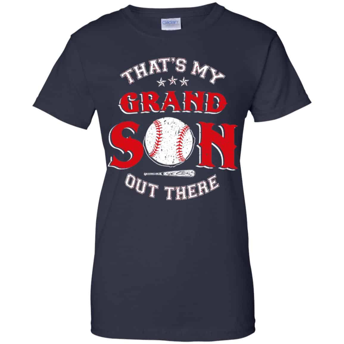 That’s My Grand Son Out There Shirt, Hoodie, Tank