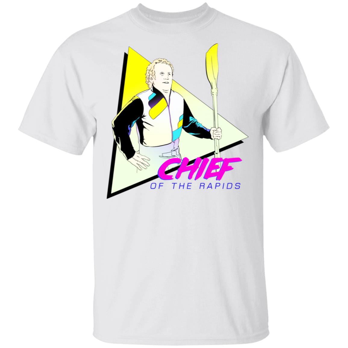 Chief Of The Rapids Shirt, Hoodie, Tank