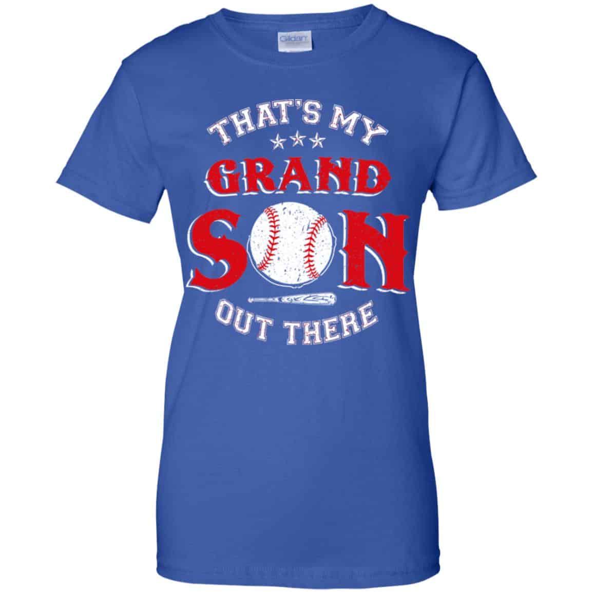 That’s My Grand Son Out There Shirt, Hoodie, Tank