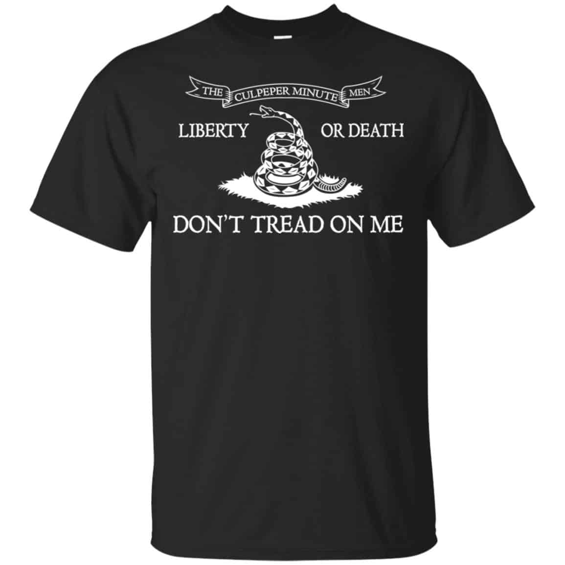The Culpeper Minutemen T-Shirt – Liberty or Death Dont Tread on Me T-Shirts, Hoodie, Tank