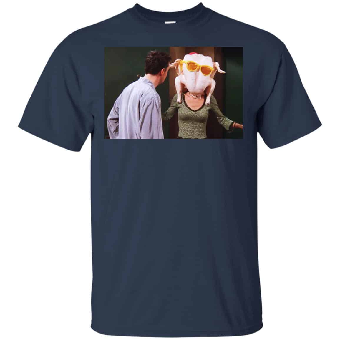 Friends: The One With The Turkey T-Shirts, Hoodie, Tank