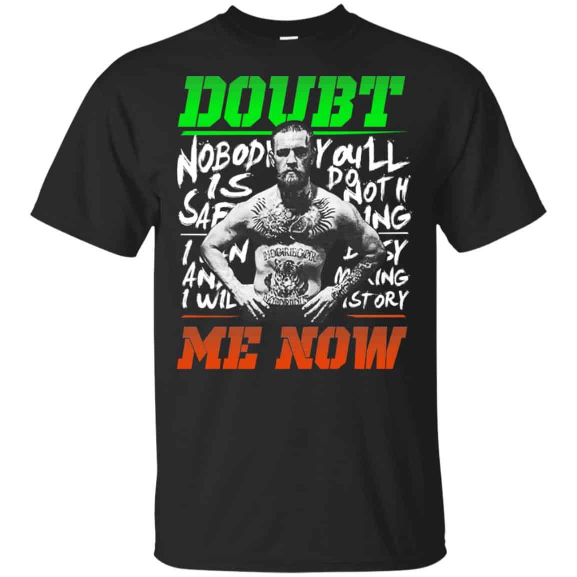 Conor McGregor – Doubt Me Now Shirt, Hoodie, Tank