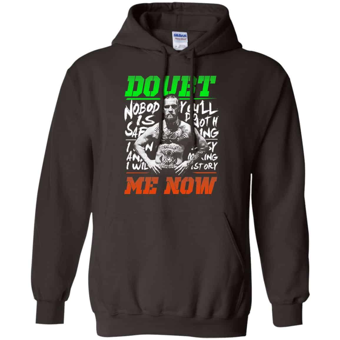 Conor McGregor – Doubt Me Now Shirt, Hoodie, Tank