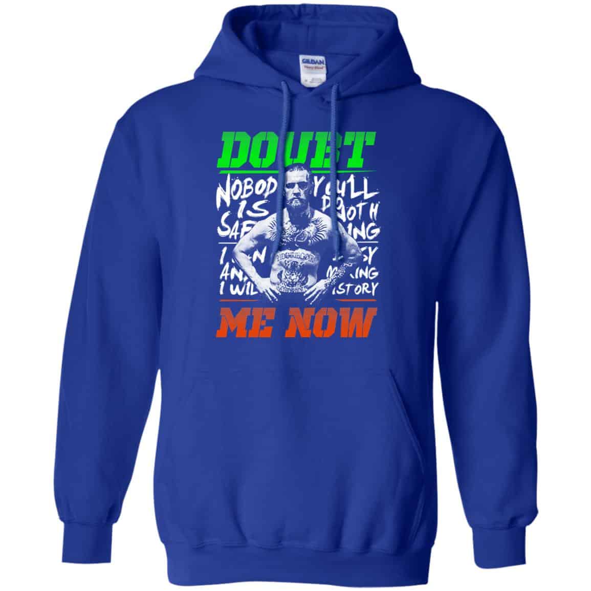 Conor McGregor – Doubt Me Now Shirt, Hoodie, Tank