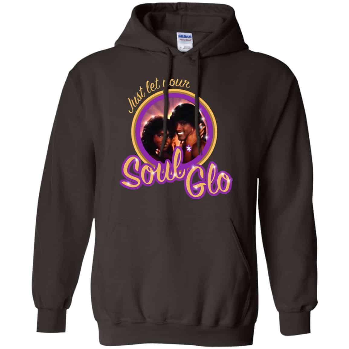 Just Let Your Soul Glo Shirt, Hoodie, Tank
