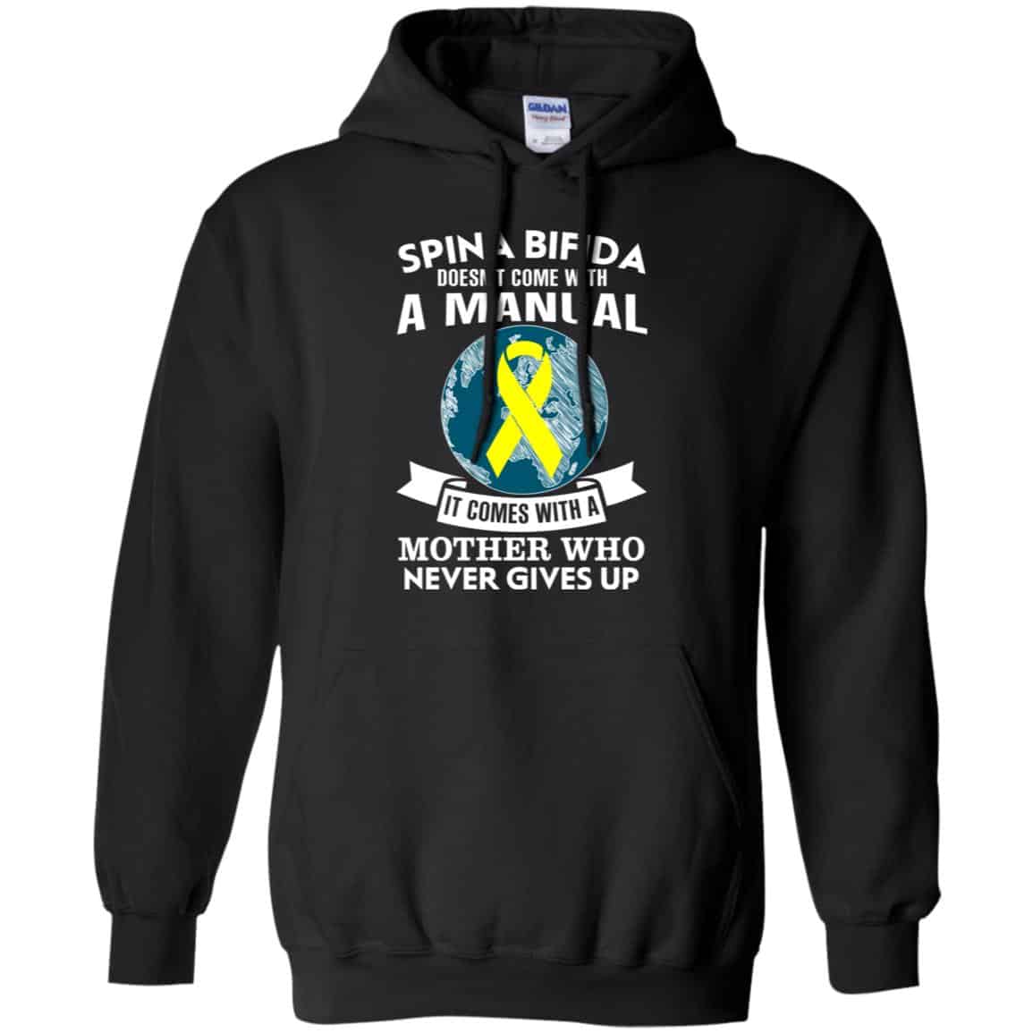 Spina Bifida Doesn’t Come With A Manual It Comes With A Mother WHO Never Gives Up Shirt, Hoodie, Tank