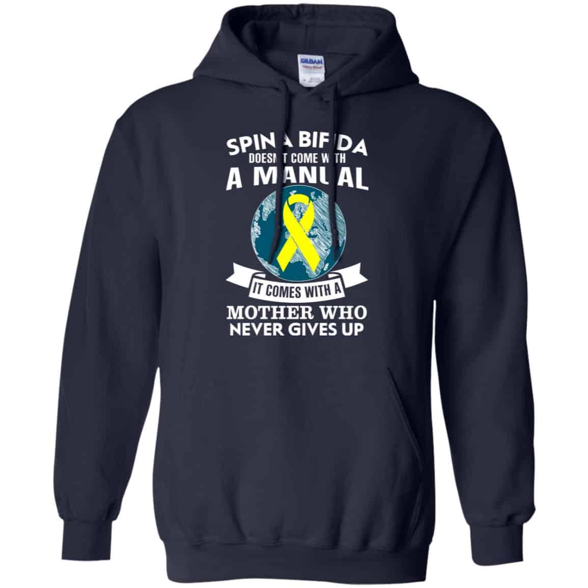 Spina Bifida Doesn’t Come With A Manual It Comes With A Mother WHO Never Gives Up Shirt, Hoodie, Tank