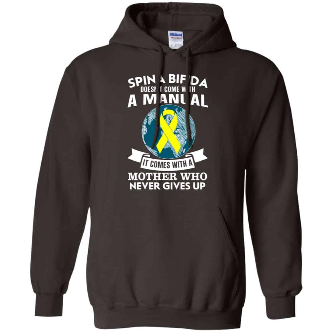 Spina Bifida Doesn’t Come With A Manual It Comes With A Mother WHO Never Gives Up Shirt, Hoodie, Tank