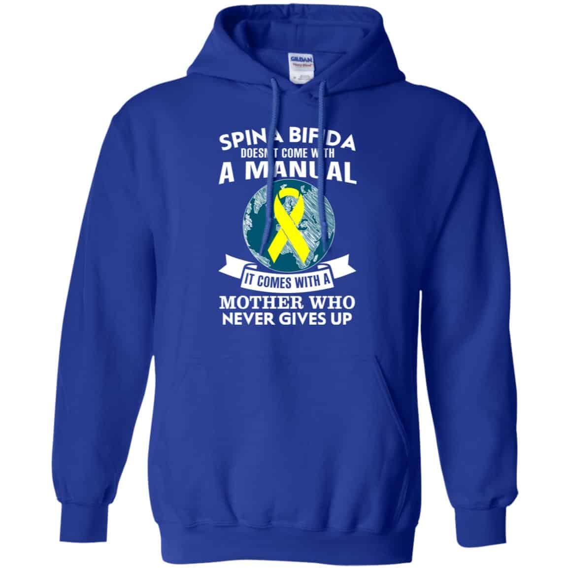Spina Bifida Doesn’t Come With A Manual It Comes With A Mother WHO Never Gives Up Shirt, Hoodie, Tank