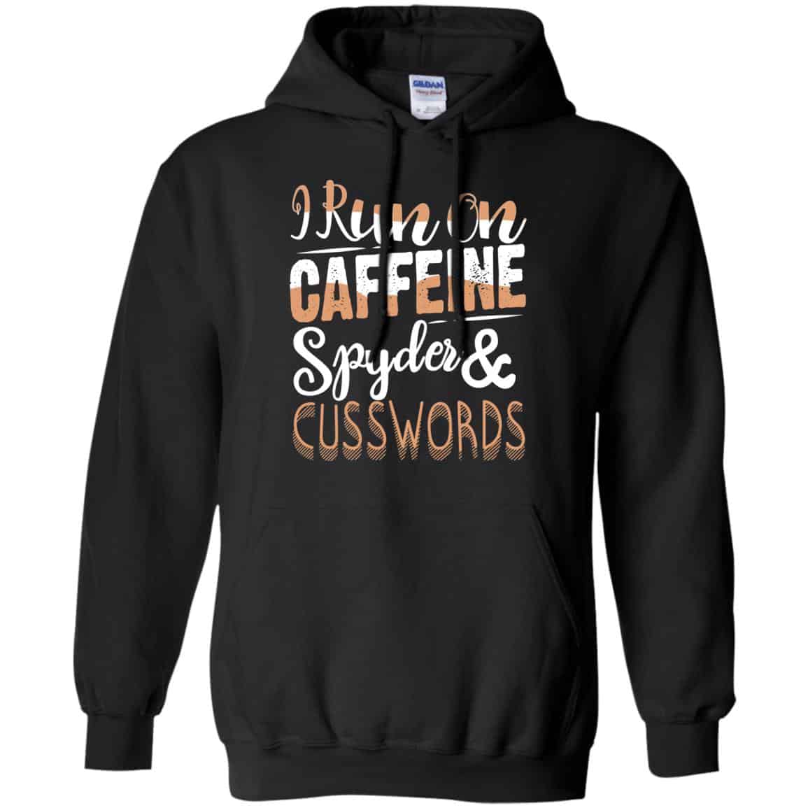 I Run On Caffeine Spyder & Cuss Word Shirt, Hoodie, Tank