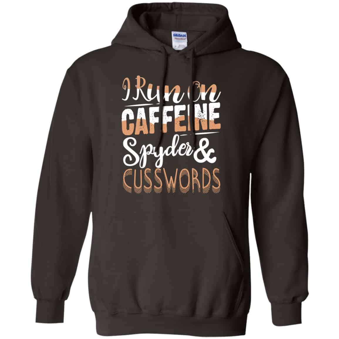 I Run On Caffeine Spyder & Cuss Word Shirt, Hoodie, Tank
