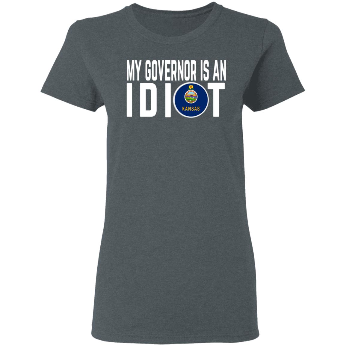 My Governor Is An Idiot Kansas Shirt, Hoodie, Tank