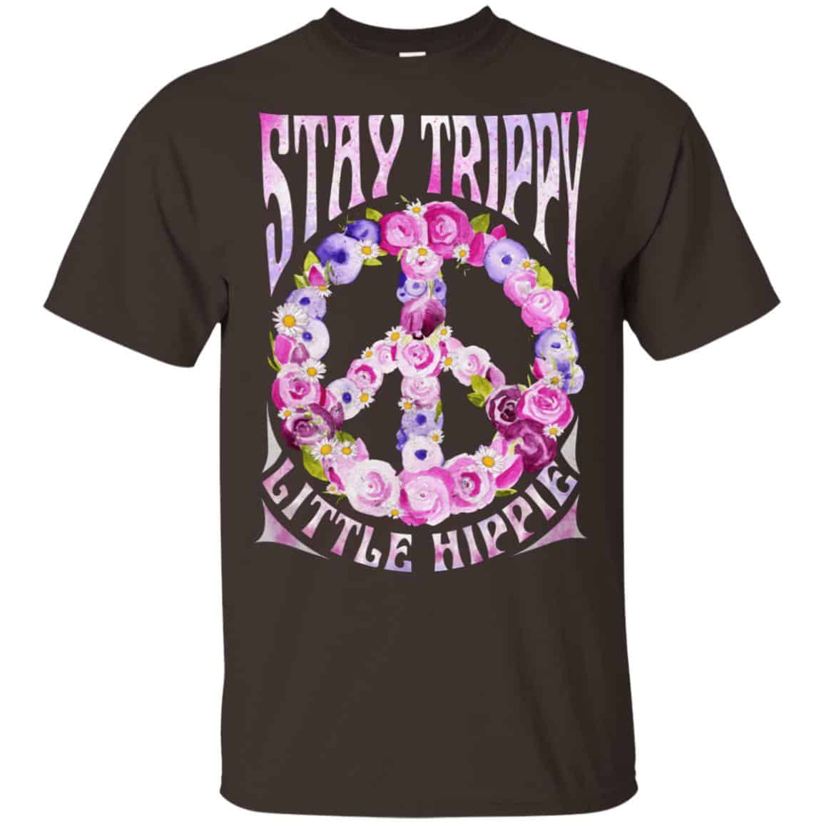 Stay Trippy Little Hippie Shirt, Hoodie, Tank