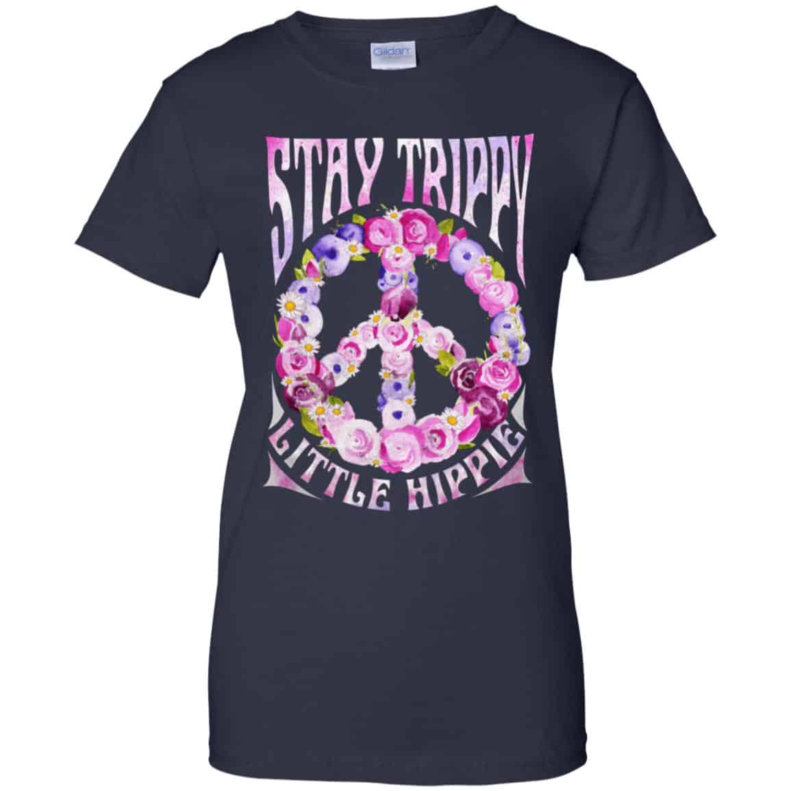 Stay Trippy Little Hippie Shirt, Hoodie, Tank