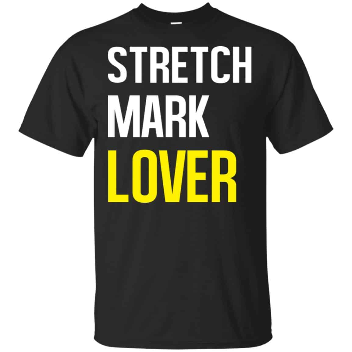 Stretch Mark Lover Shirt, Hoodie, Tank