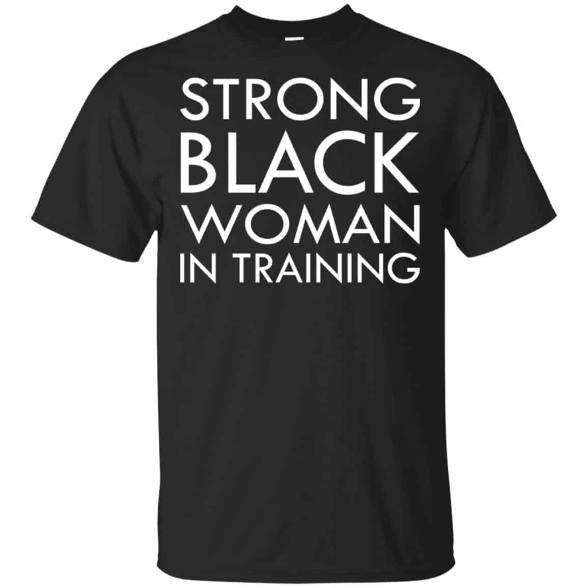 Strong Black Woman In Training Shirt, Hoodie, Tank