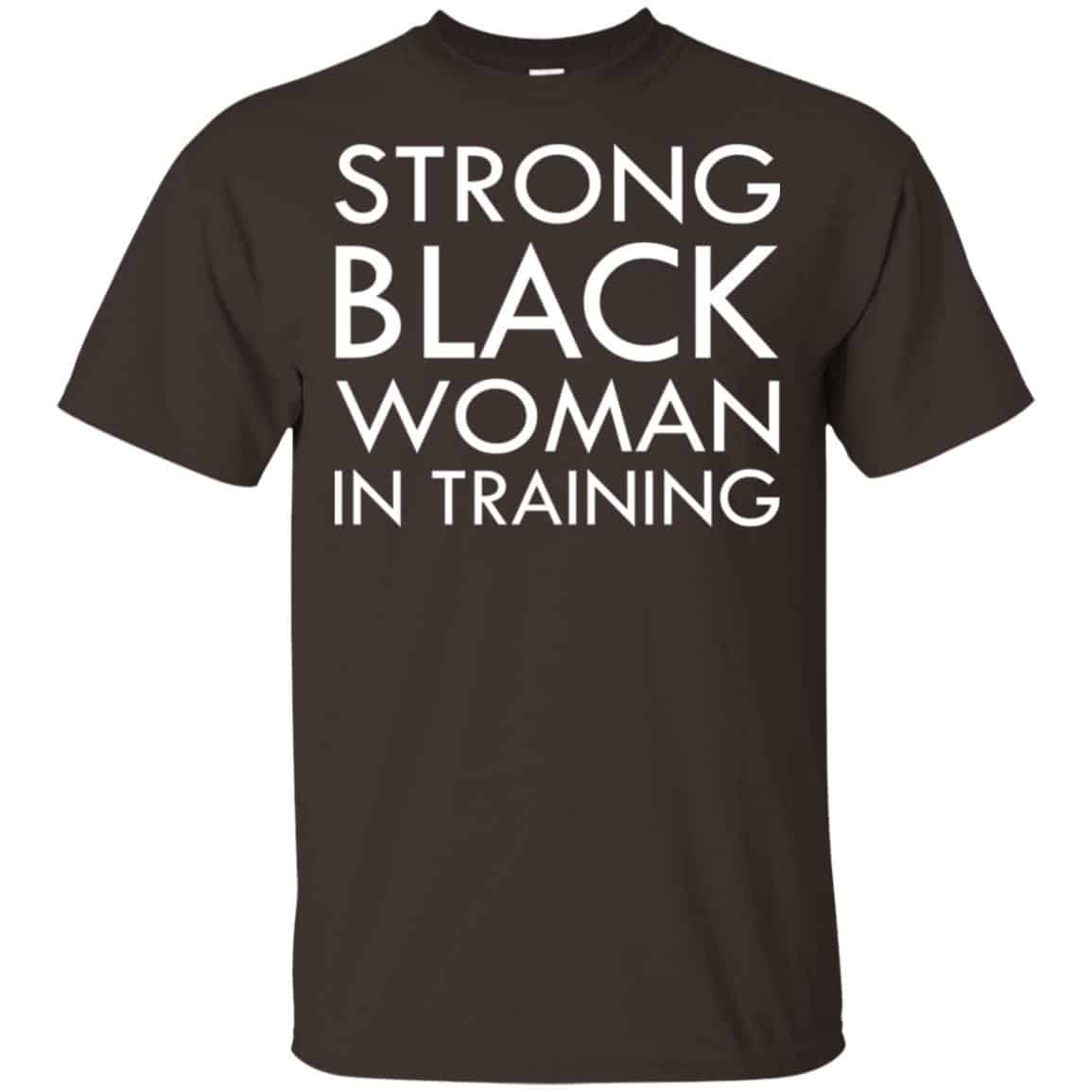 Strong Black Woman In Training Shirt, Hoodie, Tank