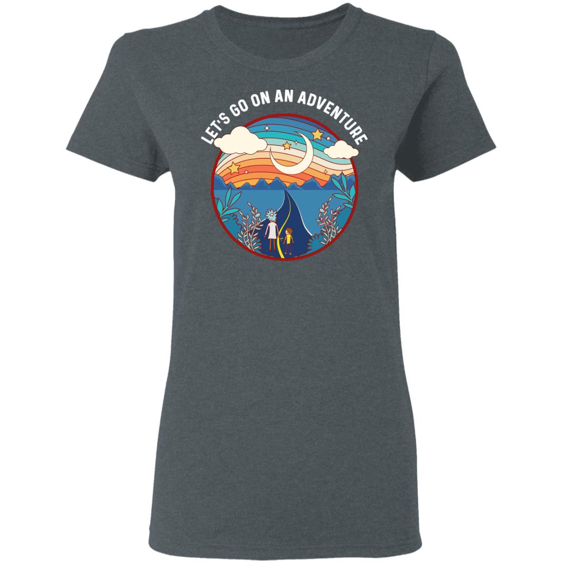 Rick And Morty Let’s Go On An Adventure Shirt, Hoodie, Tank