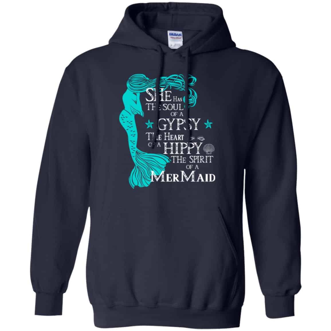 She Has The Soul Of A Gypsy The Heart Of A Hippy The Spirit Of A Mermaid Shirt, Hoodie, Tank
