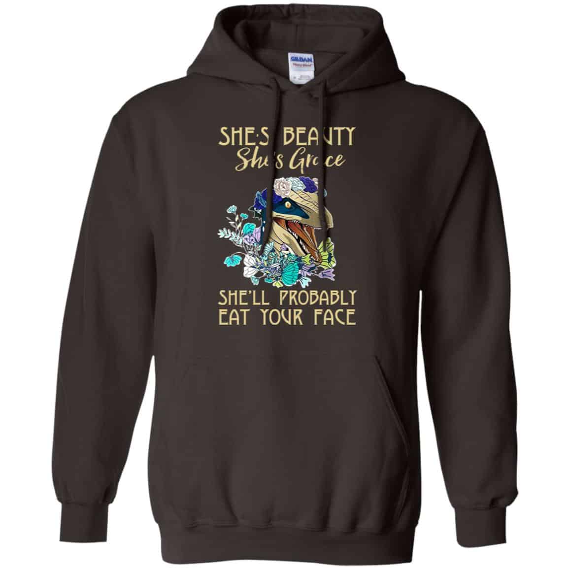 She’s Beauty She’s Grace She’ll Probably Eat Your Face Shirt, Hoodie, Tank