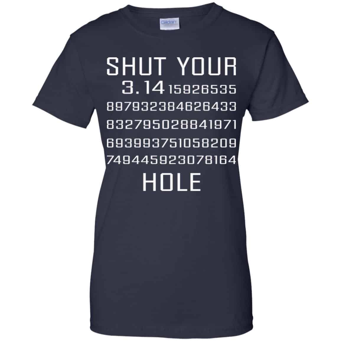 Shut Your Pi Hole Shirt, Hoodie, Tank