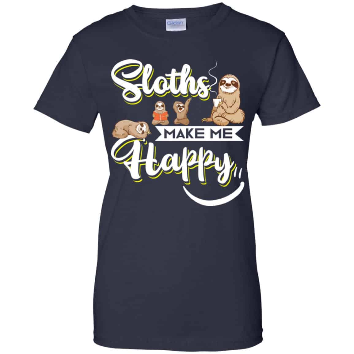 Sloths Make Me Happy Shirt, Hoodie, Tank