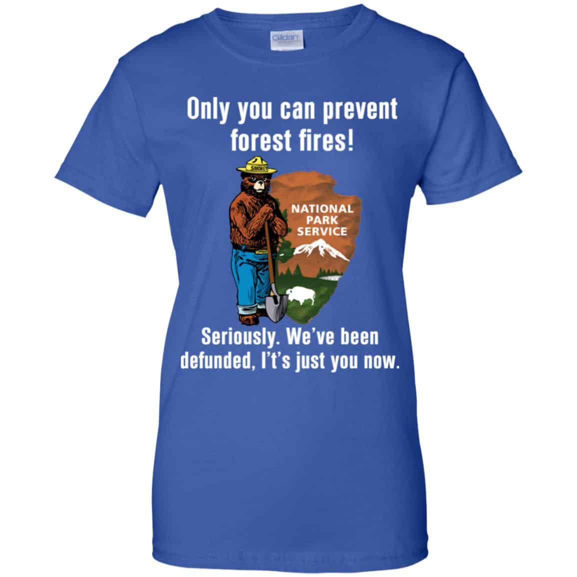 Smokey Bear Only You Can Prevent Forest Fires National Park Service Shirt, Hoodie, Tank