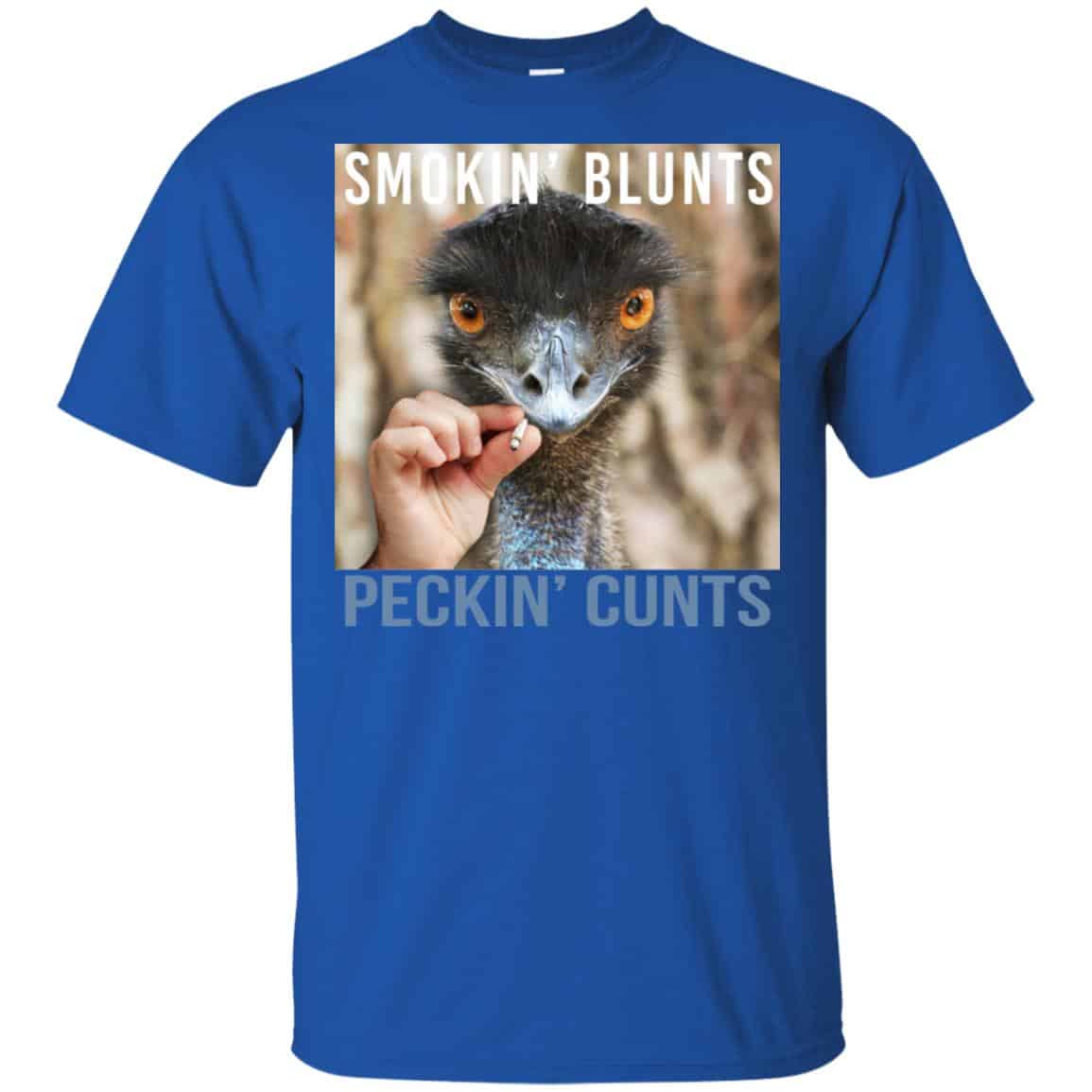 Smokin’ Blunts Peckin’ Cunts Shirt, Hoodie, Tank