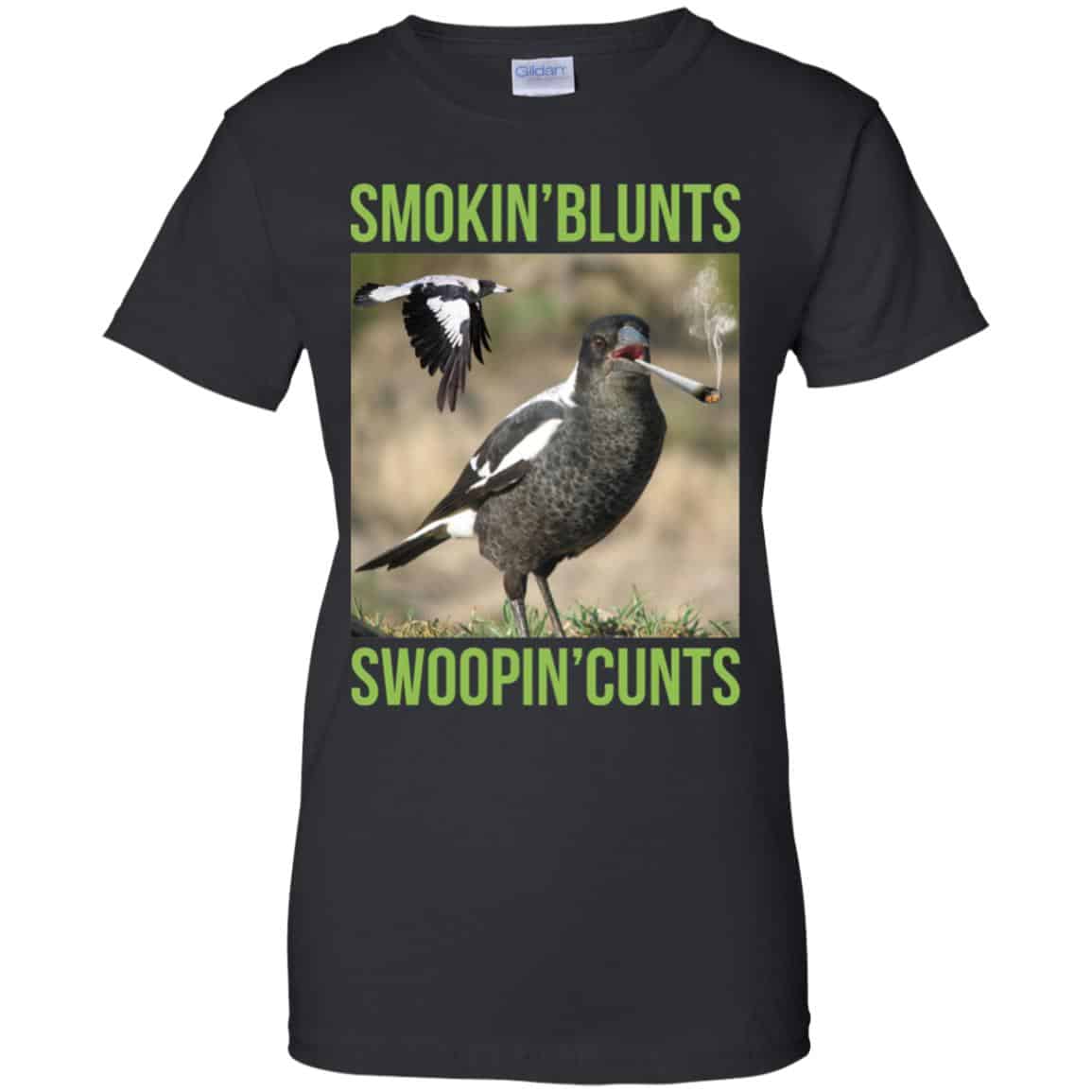 Smokin’ Blunts Swoopin’ Cunts Shirt, Hoodie, Tank