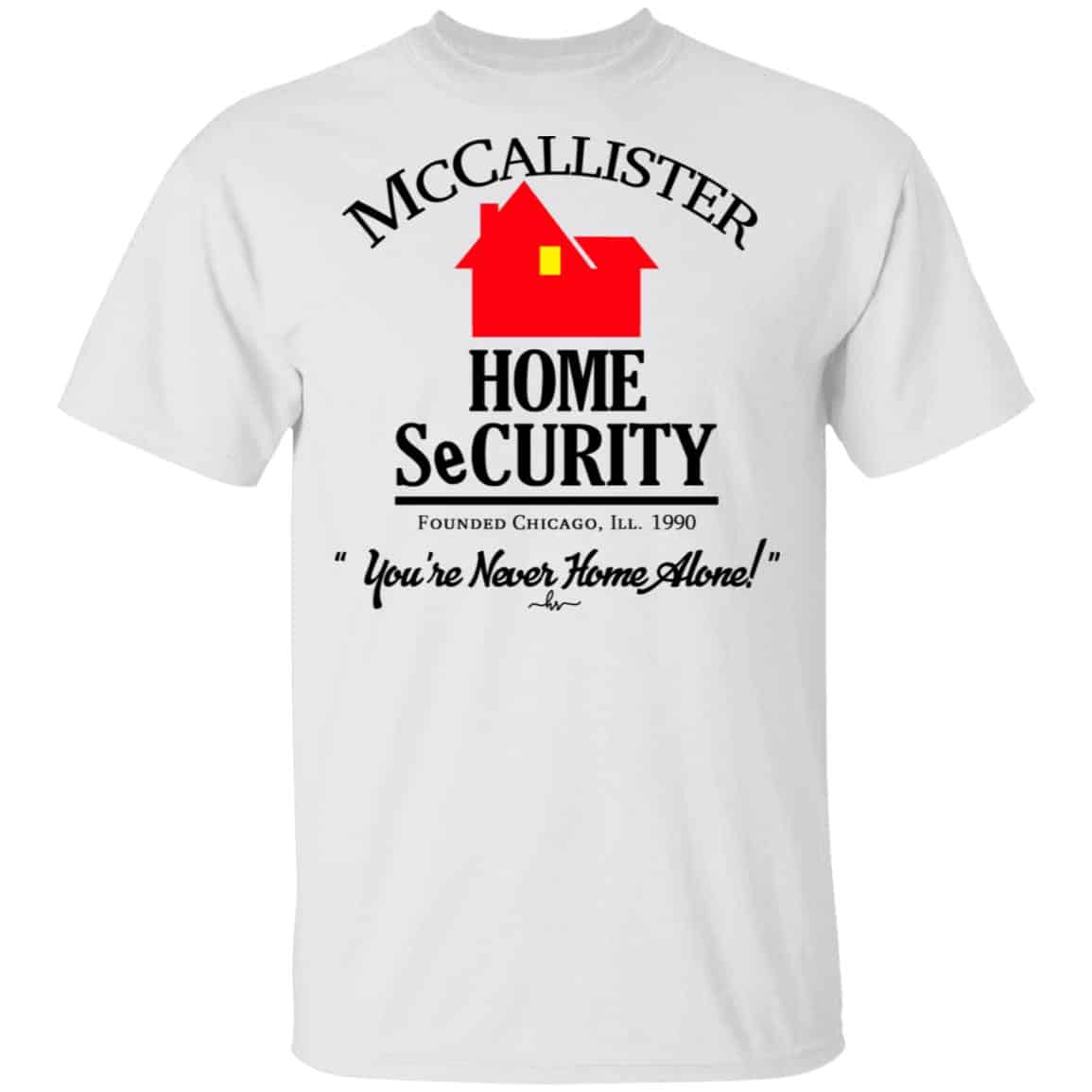 McCallister Home Security You’re Never Home Alone Shirt, Hoodie, Tank