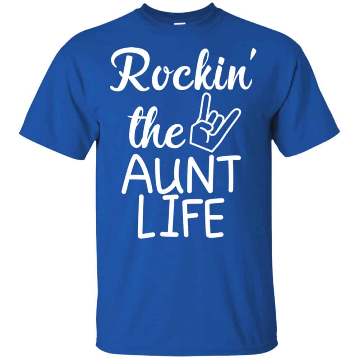 Rockin’ The Aunt Life Shirt, Hoodie, Tank
