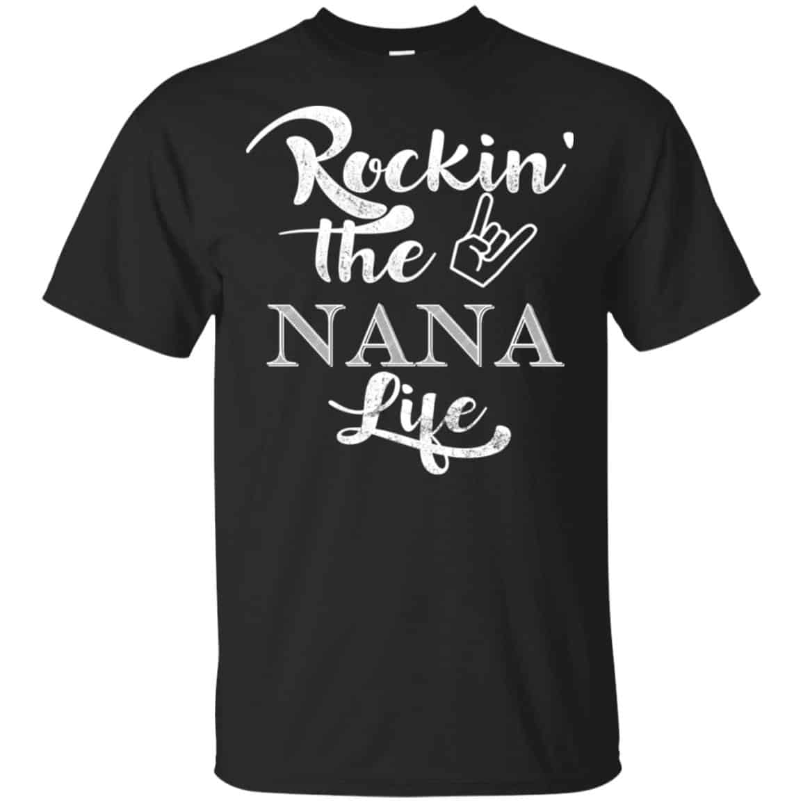 Rockin’ The Nana Life Shirt, Hoodie, Tank