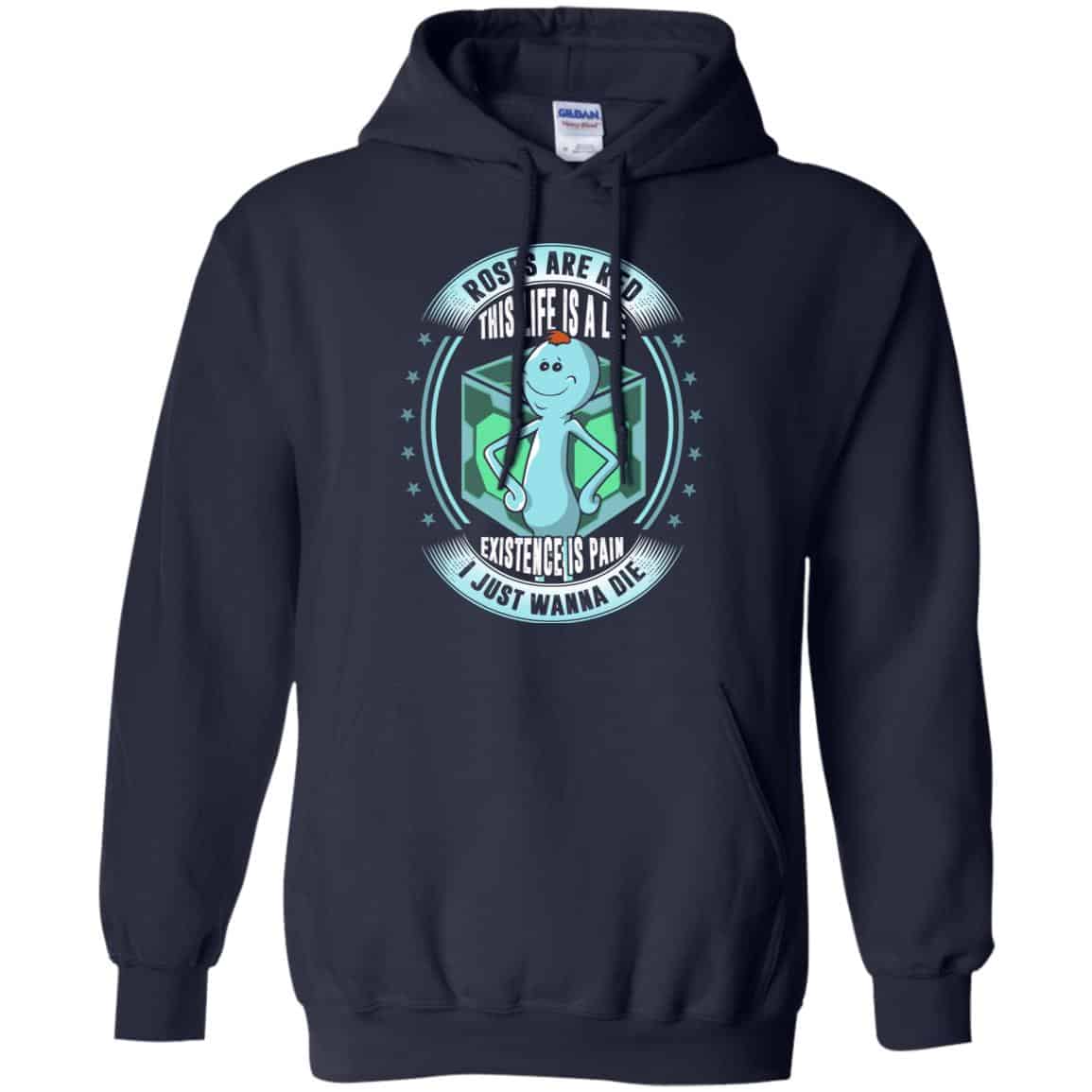 Roses Are Red This Life Is A Lie – Mr Meeseeks Shirt, Hoodie, Tank
