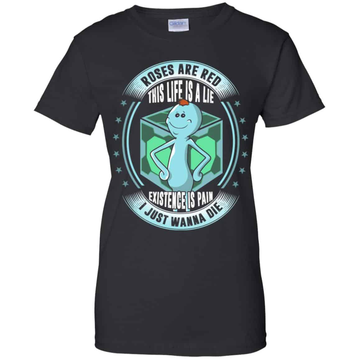 Roses Are Red This Life Is A Lie – Mr Meeseeks Shirt, Hoodie, Tank