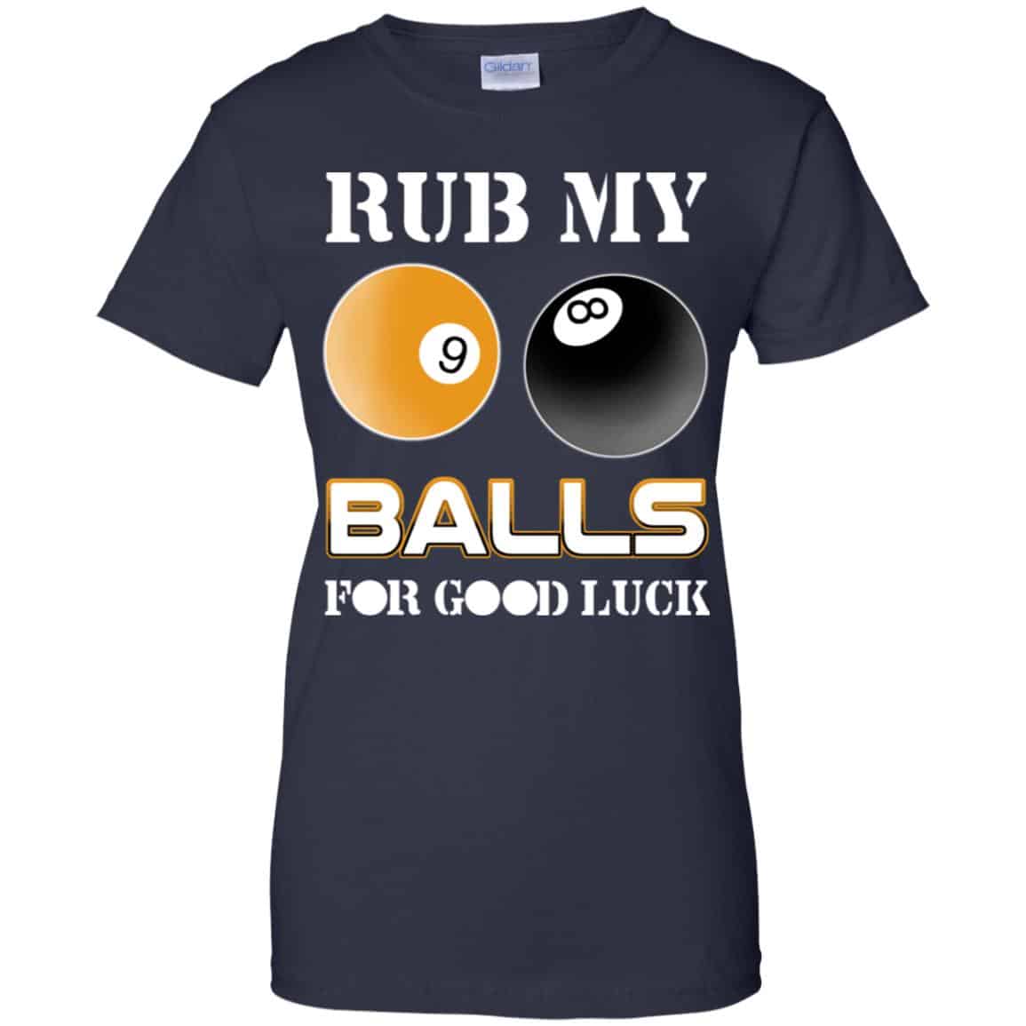 Rub My Balls For Good Luck Funny Billiards T-Shirts, Hoodie, Tank