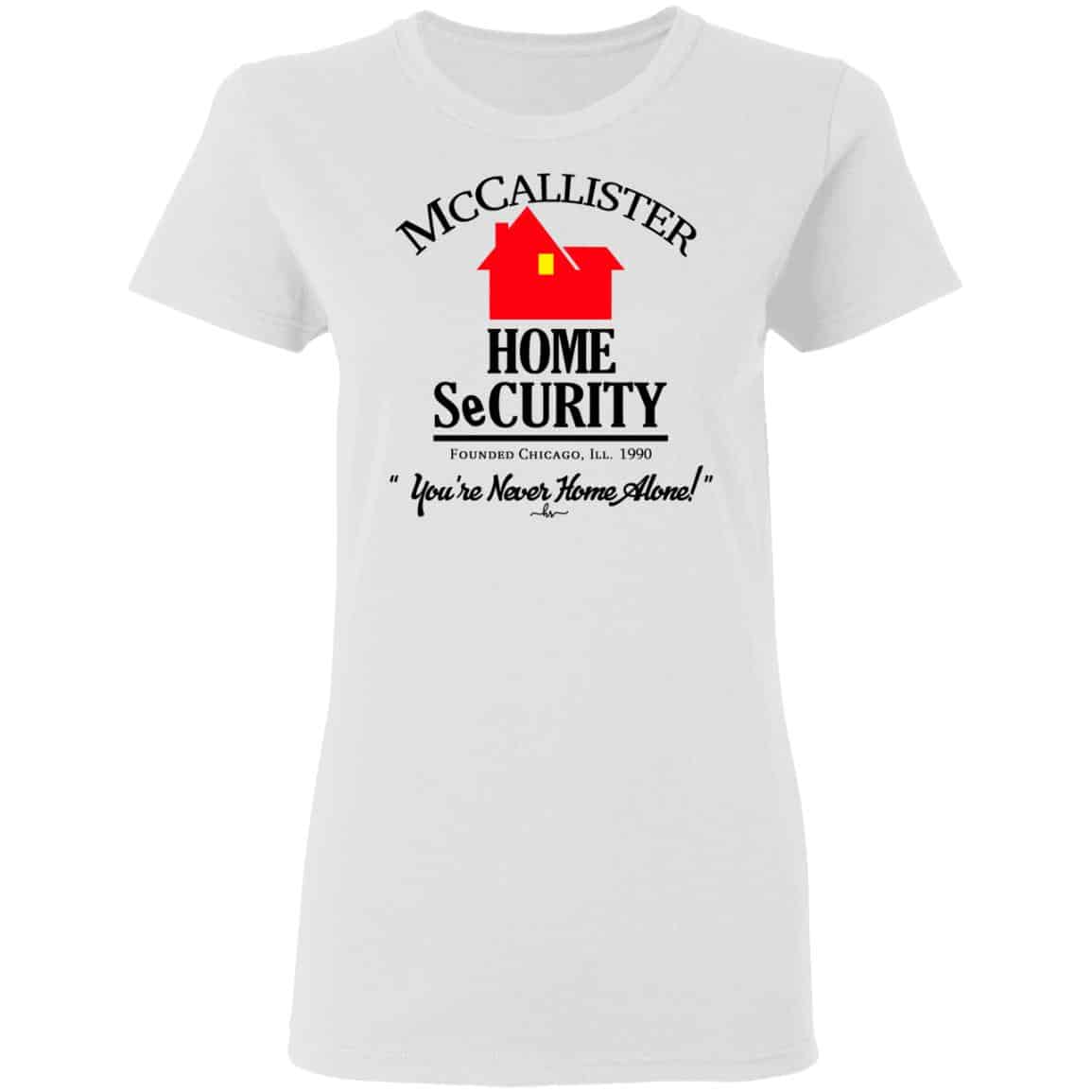 McCallister Home Security You’re Never Home Alone Shirt, Hoodie, Tank