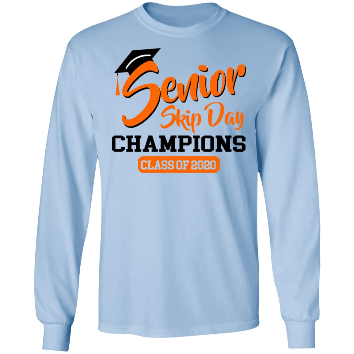 Senior Skip Day Champions Class Of 2020 Shirt, Hoodie, Tank