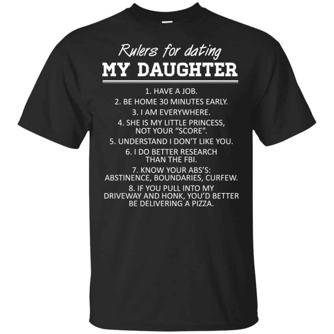 Rulers For Dating My Daughter Shirt, Hoodie, Tank