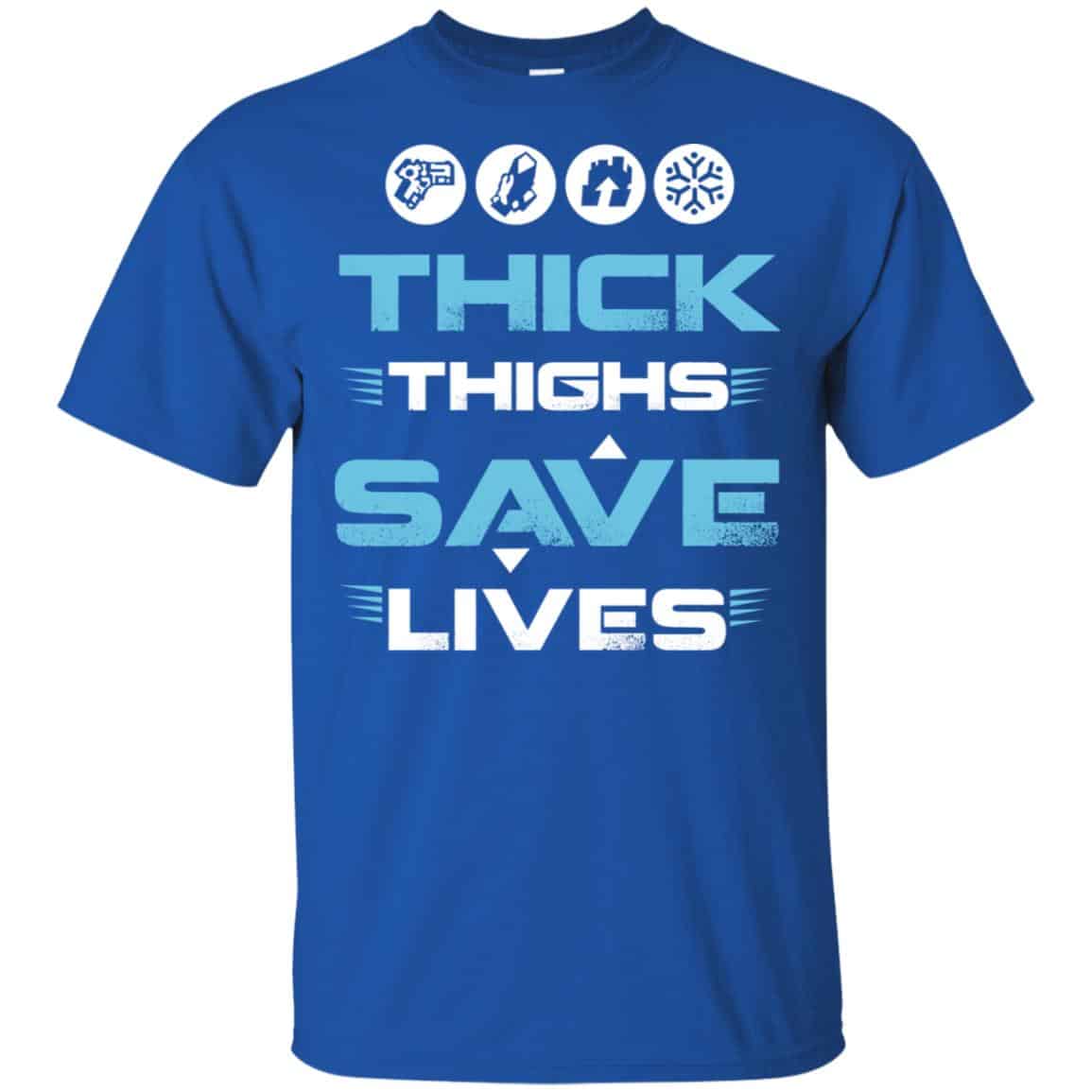 Thick Thighs Save Lives Shirt, Hoodie, Tank